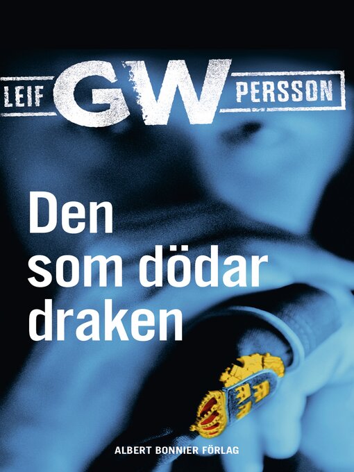 Titeldetaljer för Den som dödar draken av Leif G. W. Persson - Tillgänglig